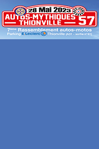 28 mai 2023 - rassemblement  Autos-Mythiques 57 - Thionville